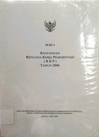 Image of Rancangan Rencana Kerja Pemerintah (RKP) Tahun 2006 : Buku I