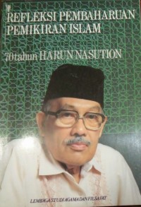 Image of Refleksi Pembaharuan Pemikiran Islam : 70 tahun Harunasution
