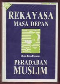 Image of Rekayasa Masa Depan Peradaban Muslim
