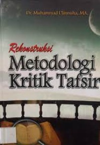 Image of Rekonstruksi Metodologi Kritik Tafsir