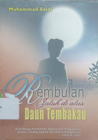 Image of Rembulan Jatuh di Atas Daun Tembakau