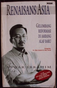 Image of Renaisans Asia : Gelombang Reformasi Di Ambang Alaf Baru