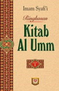Image of Ringkasan Kitab Al Umm Buku 1 (Jilid 1-2)