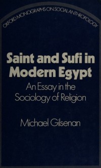 Image of Saint and Sufi in Modern Egypt : An Essay in the Sociology of Religion