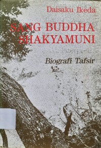 Image of Sang Buddha Shakyamuni : Biografi Tafsir