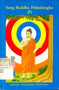 Image of Sang Buddha Pelindungku (I): Kumpulan Cerita Buddhis