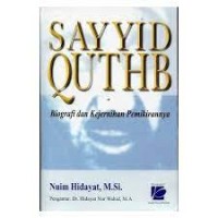 Image of Sayyid Quthb Biografi Dan Kejernihan Pemikirannya