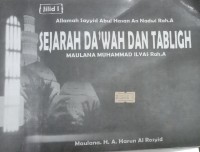 Image of Sejarah Da'wah dan Tabligh Maulana Muhammad Ilyas Rah.A