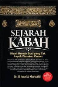 Image of Sejarah Ka'bah : Kisah Rumah Suci yang Tak Lapuk Dimakan Zaman