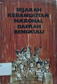 Image of Sejarah Kebangkitan Nasional Daerah Bengkulu