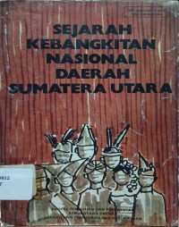 Image of Sejarah Kebangkitan Nasional Daerah Sumatera Utara