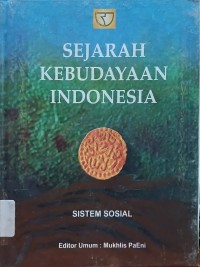 Image of Sejarah Kebudayaan Indonesia Jilid 2 : Sistem Sosial