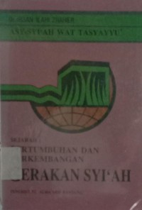 Image of Sejarah Pertumbuhan dan Perkembangan Gerakan Syi'ah