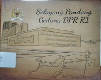 Image of Selayang Pandang Gedung DPR RI