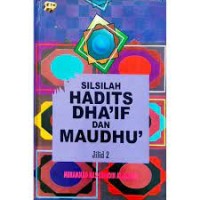 Image of Silsilah Hadits Dha'if Dan Maudhu' Jilid 2