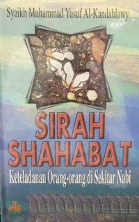 Image of Sirah Sahabat: Keteladanan Orang-orang di Sekitar Nabi