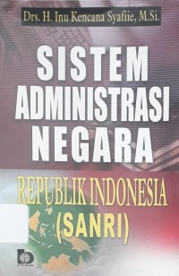 Image of Sistem Administrasi Negara Republik Indonesia (SANRI)