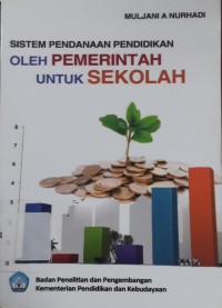 Image of Sistem Pendanaan Pendidikan oleh Pemerintah untuk Sekolah