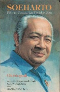 Image of Soeharto : Pikiran Ucapan dan Tindakan Saya