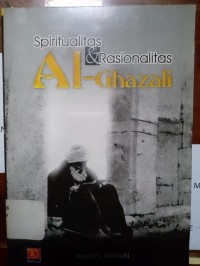 Image of Spiritual & Rasionalitas Al-Ghazali