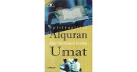 Image of Spiritualitas Alquran Dalam Membangun Kearifan Umat
