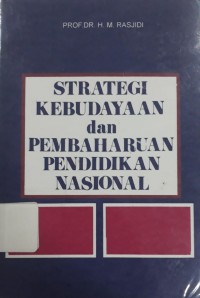 Image of Strategi Kebudayaan dan Pembaharuan Pendidikan Nasional