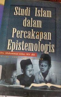 Image of Studi Islam Dalam Percakapan Epistemologis