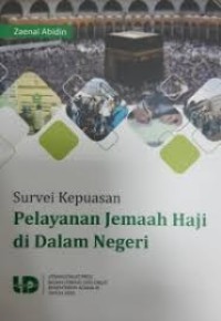 Image of Survei Kepuasan Pelayanan Jemaah Haji di Dalam Negeri