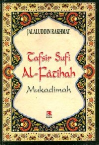 Image of Tafsir Sufi Al-Fatihah: Mukadimah