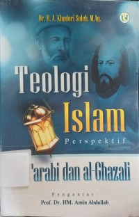 Image of Teologi Islam : Perspektif al-Farabi dan al-Ghazali
