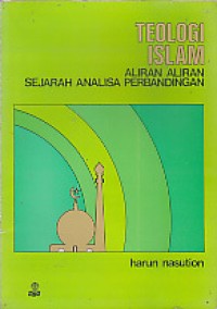 Image of Teologi Islam Aliran Aliran Sejarah Analisa Perbandingan