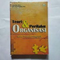 Image of Teori & Perilaku Organisasi : Suatu Tinjauan Integratif