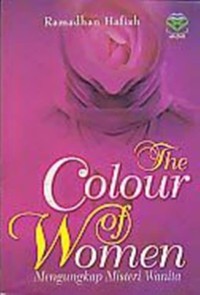 Image of The Colour Of Women: Mengungkap Misteri Wanita