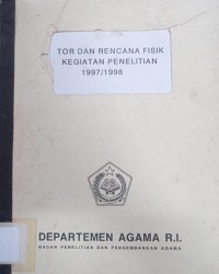 Image of TOR dan Rencana Fisik Kegiatan Penelitian 1997/1998