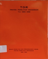 Image of TOR Poyek Penelitian Keagamaan T.A 1985-1986
