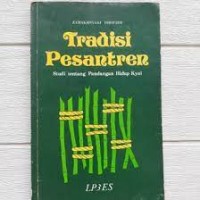Image of Tradisi Pesantren: Studi tentang Pandangan Hidup Kyai