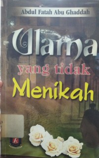 Image of Ulama yang Tidak Menikah