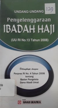 Image of Undang-undang Penyelenggaraan Ibadah Haji: UU RI No. 13 Th. 2008