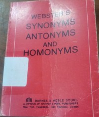 Image of Webster's Synonyms Antonyms and Homonyms