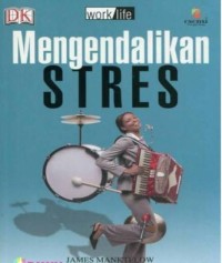 Image of Woklife: Mengendalikan Stress