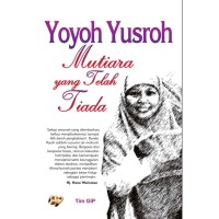 Image of Yoyoh Yusroh: Mutiara Yang Telah Tiada