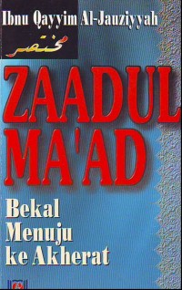Image of Zaadul Ma'ad: bekal menuju ke akherat