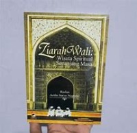 Image of Ziarah Wali: Wisata Spiritual Sepanjang Masa