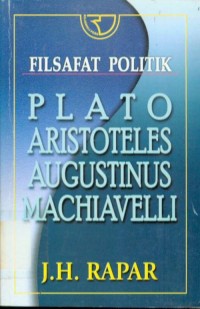 Image of Filsafat Politik : Plato Aristoteles Augustinus Machiavelli