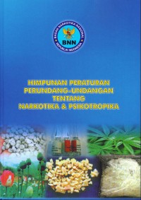Image of Himpunan Peraturan Perundang-undangan Tentang Narkoba dan Psikotropika