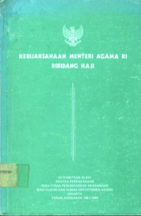 Image of Kebijaksanaan Menteri Agama RI di Bidang Haji