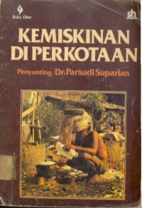 Image of Kemiskinan di Perkotaan : Bacaan Untuk Antropologi Perkotaan