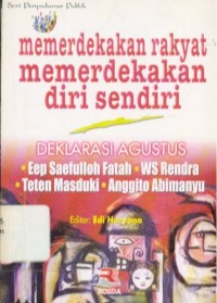Image of Memerdekakan Rakyat Memerdekakan Diri Sendiri : Deklarasi Agustus