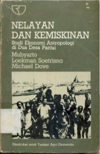Image of Nelayan dan Kemiskinan : Studi Ekonomi Antropologi di Dua Desa Pantai