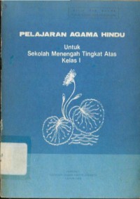 Image of Pelajaran Agama Hindu untuk Sekolah Menengah Tingkat atas Kelas I